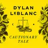 DYLAN LEBLANC – cautionary tale (LP Vinyl)