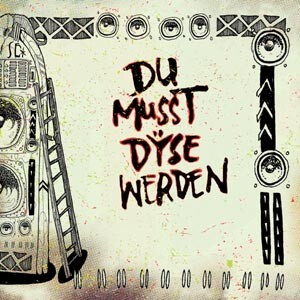 DYSE, du musst dyse werden cover