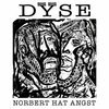 DYSE – norbert hat angst (LP Vinyl)
