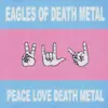 EAGLES OF DEATH METAL – peace love death metal (red lp-repress) (LP Vinyl)