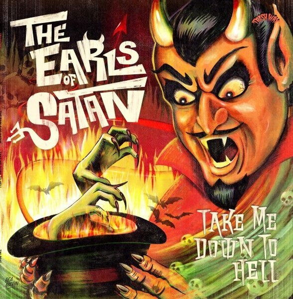 EARLS OF SATAN – take me down to hell (LP Vinyl)