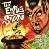 EARLS OF SATAN – take me down to hell (LP Vinyl)