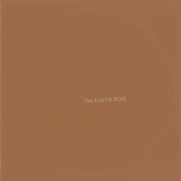 EASTIE RO!S – s/t (LP Vinyl)