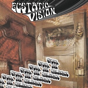 ECSTATIC VISION – under the influence (CD, LP Vinyl)