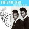 EDDIE AND ERNIE – time waits for no one (LP Vinyl)
