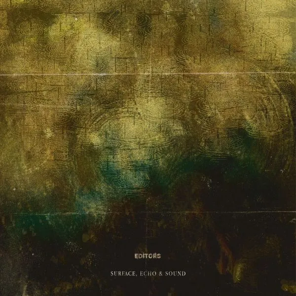 EDITORS – surface, echo & sound (CD, LP Vinyl)