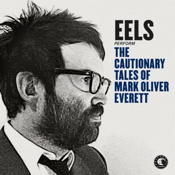 Cover EELS, cautionary tales of mark oliver everett