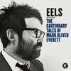 EELS – cautionary tales of mark oliver everett (CD, LP Vinyl)