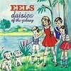 EELS – daisies of the galaxy (LP Vinyl)