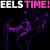 EELS – eels time! (CD, LP Vinyl)