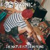 EGOTRONIC – die natur ist dein feind (LP Vinyl)