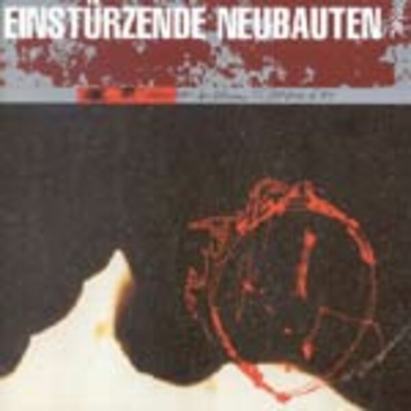 EINSTÜRZENDE NEUBAUTEN – zeichnungen des patienten o. (CD, LP Vinyl)