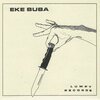 EKE BUBA – s/t (7" Vinyl)