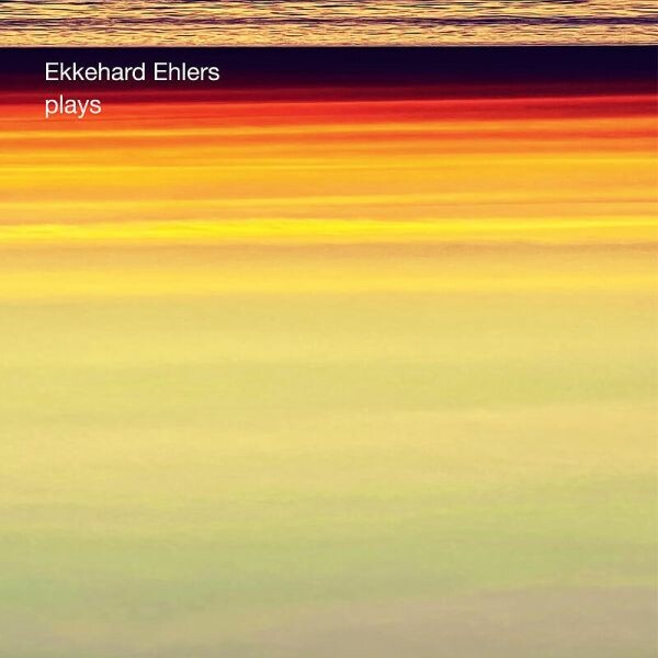 EKKEHARD EHLERS – plays (LP Vinyl)