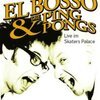 EL BOSSO & DIE PING-PONGS – live im skater´s palace (Video, DVD)