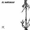 EL MARIACHI – crux (LP Vinyl)