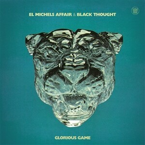 EL MICHEL´S AFFAIR & BLACK THOUGHT – glorious game (CD, LP Vinyl)