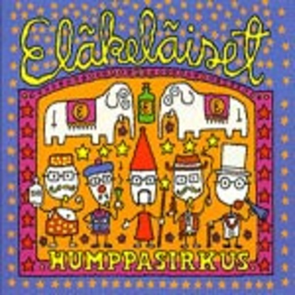 ELÄKELÄISET – humppasirkus (CD, LP Vinyl)