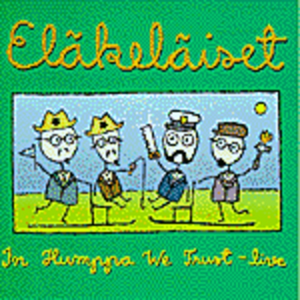 ELÄKELÄISET – in humppa we trust (CD)