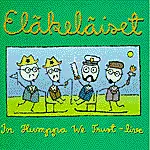 ELÄKELÄISET – in humppa we trust (CD)