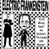 ELECTRIC FRANKENSTEIN – it´s moving (LP Vinyl)