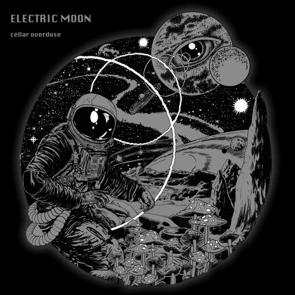 Cover ELECTRIC MOON, cellar overdose