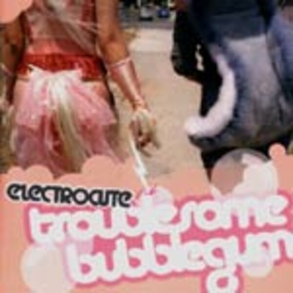 Cover ELECTROCUTE, troublesome bubblegum