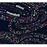 ELENI MANDELL – artificial fire (CD)