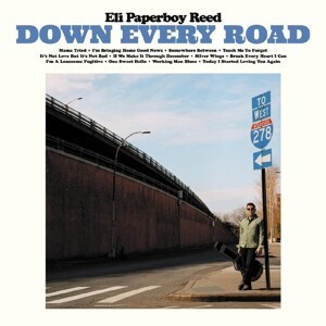 ELI PAPERBOY REED – down every road (CD, LP Vinyl)