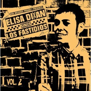 ELISA DIXAN – sings los fastidios vol. 2 (7" Vinyl)