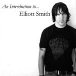 Cover ELLIOTT SMITH, an introduction to...