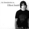 ELLIOTT SMITH – an introduction to... (CD)