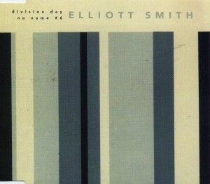 ELLIOTT SMITH – division day (7" Vinyl)