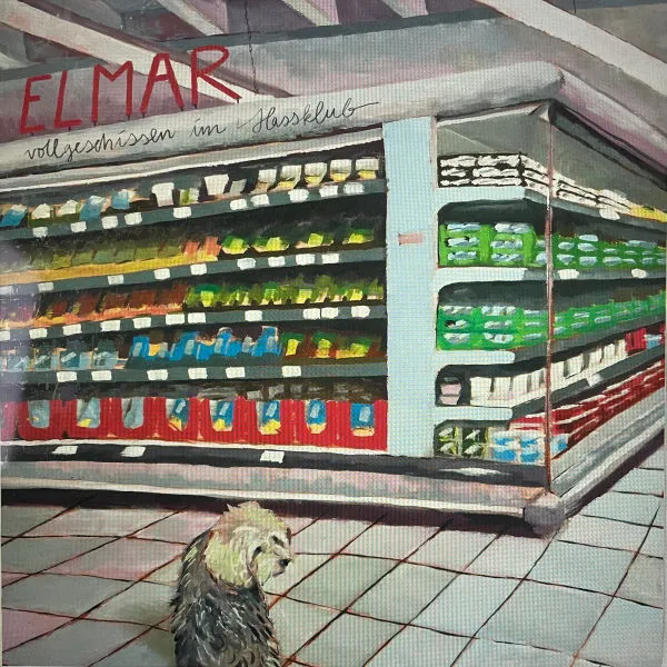 ELMAR – vollgeschissen im hassklub (LP Vinyl)