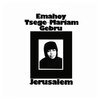 EMAHOY TSEGE-MARIAM GUÈBRU – jerusalem (LP Vinyl)