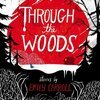 EMILY CARROLL – through the woods (Papier)