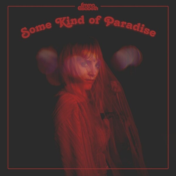 EMMA ELISABETH – some kind of paradise (CD, LP Vinyl)