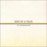 END OF A YEAR – you are beneath me (LP Vinyl)