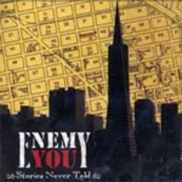 ENEMY YOU – stories never told (CD)