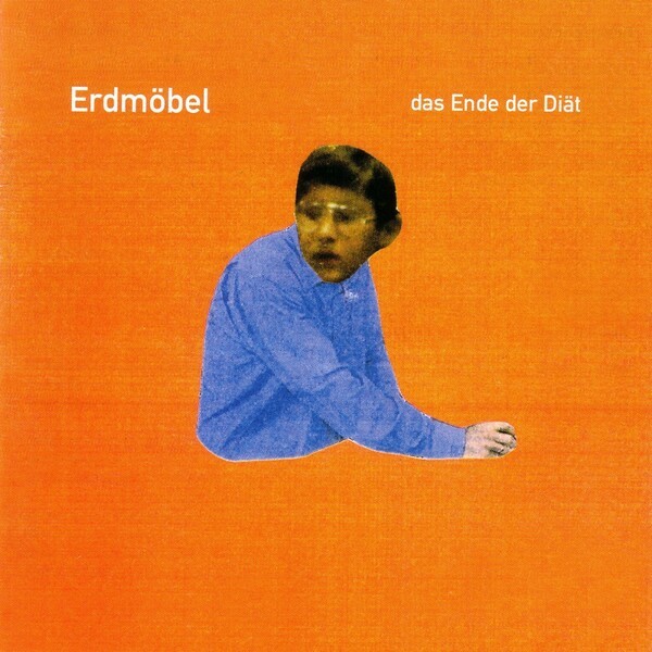 ERDMÖBEL – ende der diät (CD)