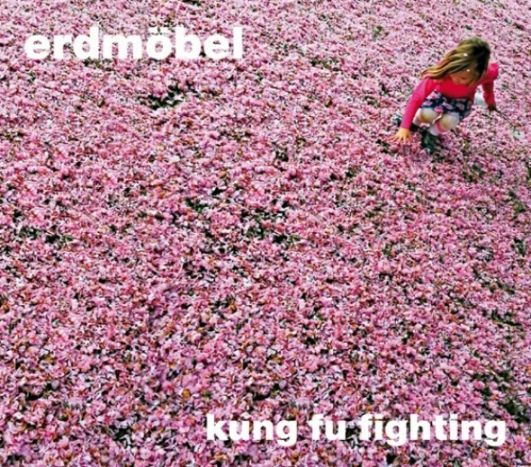 ERDMÖBEL – kung fu fighting (CD)