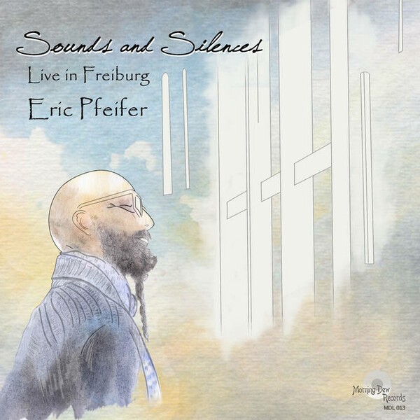 Cover ERIC PFEIFER, sounds and silences
