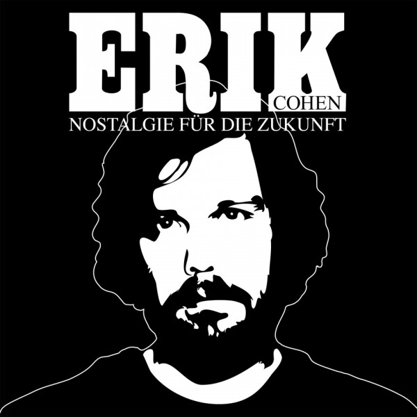 ERIK COHEN – nostalgie für die zukunft (CD)