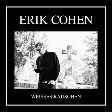 ERIK COHEN – weisses rauschen (CD)