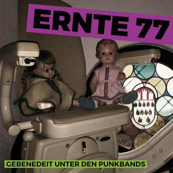 ERNTE 77 – gebenedeit unter den punkbands (LP Vinyl)