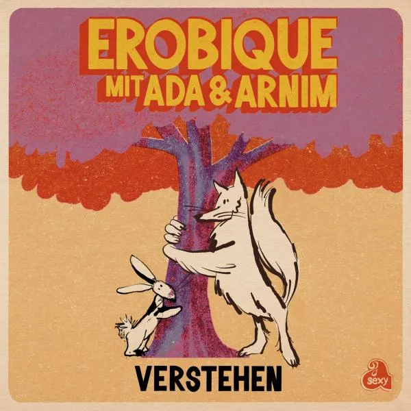 EROBIQUE/ADA & ARNIM TEUTOBURG-WEISS – verstehen (7" Vinyl)