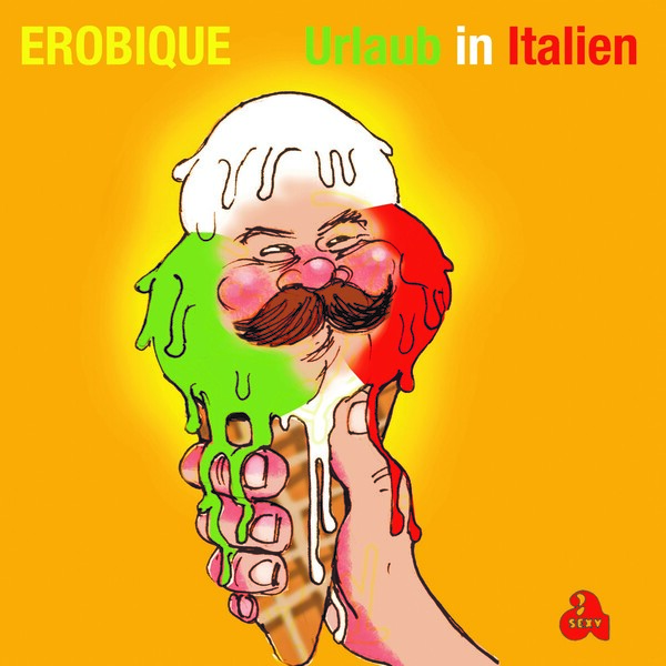 EROBIQUE – urlaub in italien /überdosis freude (live version) (12" Vinyl)