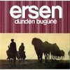 ERSEN – dünden bügune (LP Vinyl)