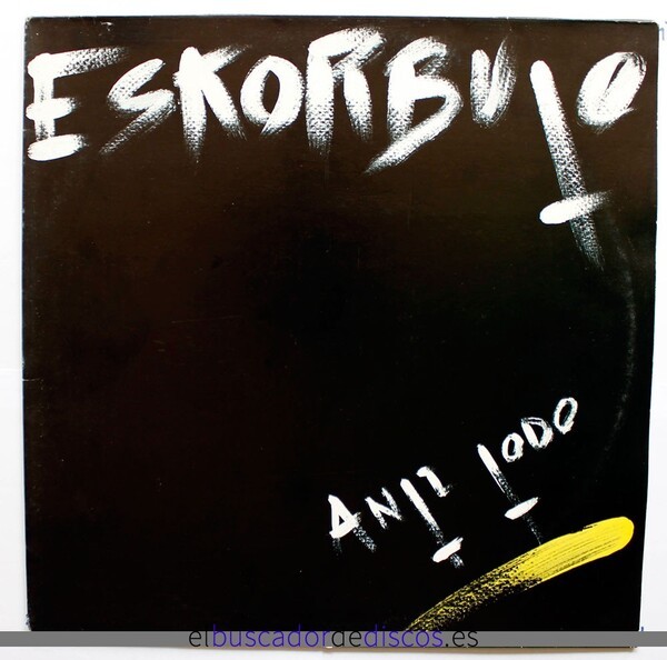 ESKORBUTO – anti todo (LP Vinyl)
