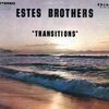 ESTES BROTHERS – transitions (CD, LP Vinyl)